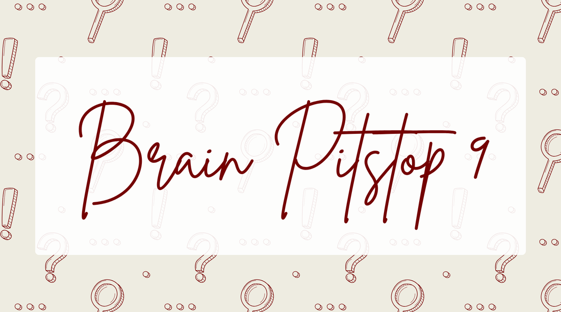 Brain Pitstop 9